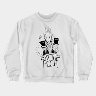 Eat the Rich Crewneck Sweatshirt